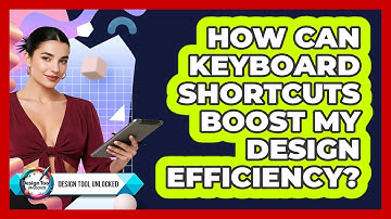 How Can Keyboard Shortcuts Boost My Design Efficiency? - Design Tool Unlocked
