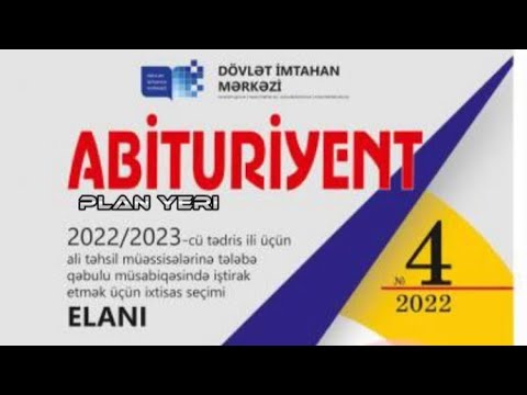 Abituriyent-4 ixtisas seçimi plan yerləri və ödənişlər 2022 (Dövlət İmtahan Mərkəzi)