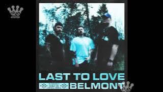 [EGxHC] Belmont - Last To Love - 2025 (Full EP)