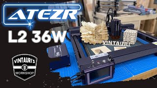 Atezr L2 36w Laser | Autofocus, Intelligent Air and ZAxis control!
