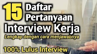 Daftar Pertanyaan Interview kerja yang  sering ditanyakan Lengkap dengan contoh menjawabnya. screenshot 2