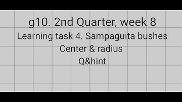 g10. Q&hint. week7-8. learning task 4. sampaguita bushes. example 9feb2021
