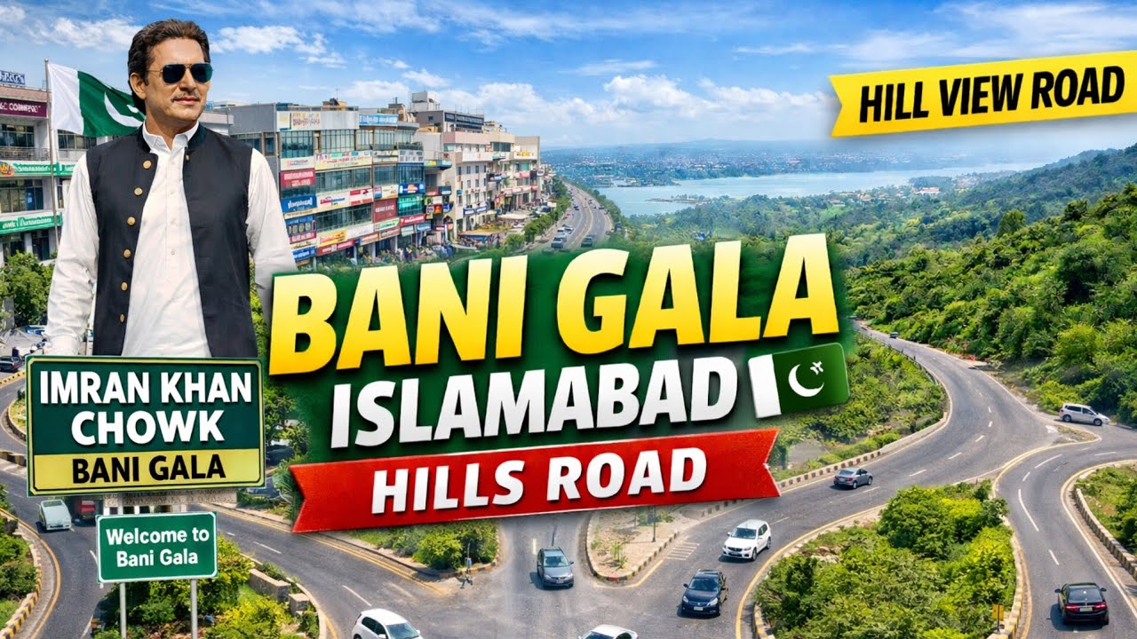 Bani Gala Islamabad 2026 🇵🇰 | Imran Khan Chowk to Hill View Road Sanjalian | Beautiful Islamabad