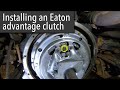 Installing an Eaton advantage clutch