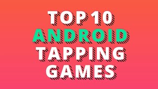 TOP 10 ANDROID TAPPING GAMES screenshot 4