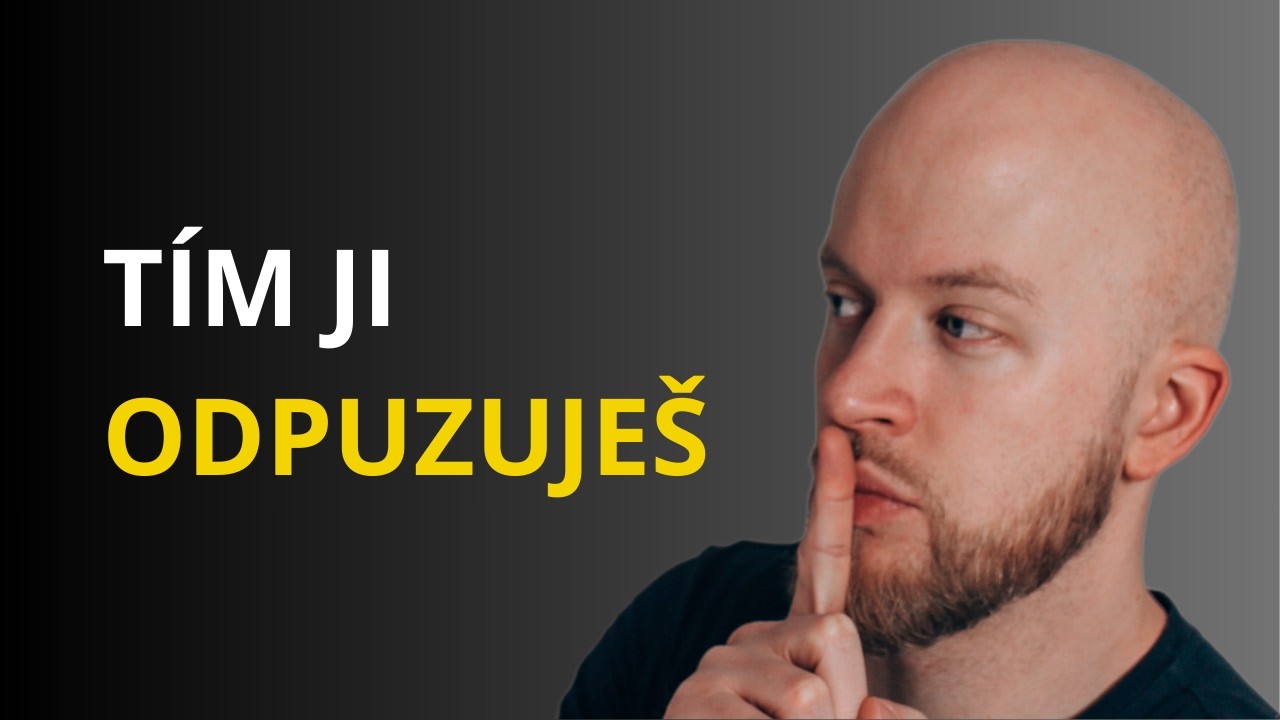 Největší chyba, kvůli které tě žena přestane chtít