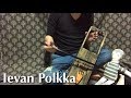 Ievan Polkka (jouhikko solo) イエヴァンポルカ（ヨウヒッコ）