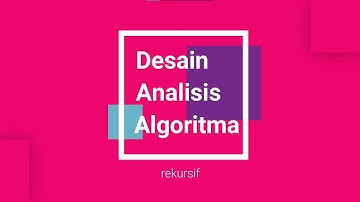 [Desain Analisis Algoritma] - Rekursif