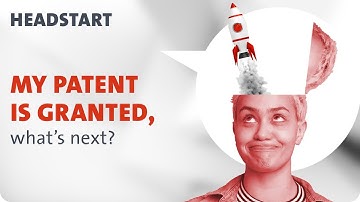 #14 My patent is granted, what’s next?