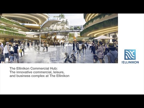 Online Presentation of The Ellinikon Commercial Hub (EN)