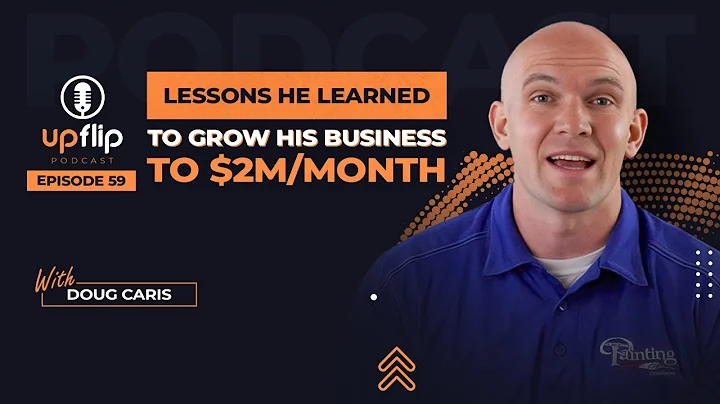 59. He Grew His Painting Business to $2M/Month (After Learning This Lesson)