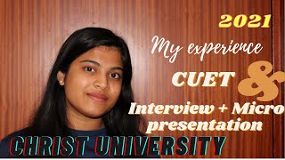 CHRIST UNIVERSITY- Entrance test and Interview + Micro-presentation 2021!!! #christuniversity #CUET