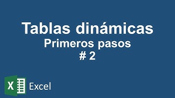 CURSO DE TABLAS DINAMICAS 2