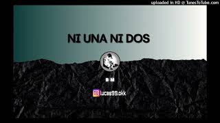 BM - Ni Una Ni Dos (Lukiitaah DJ)