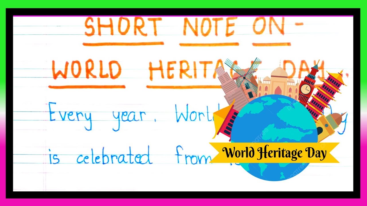 Essay On " World Heritage Day "| World heritage Day essay |