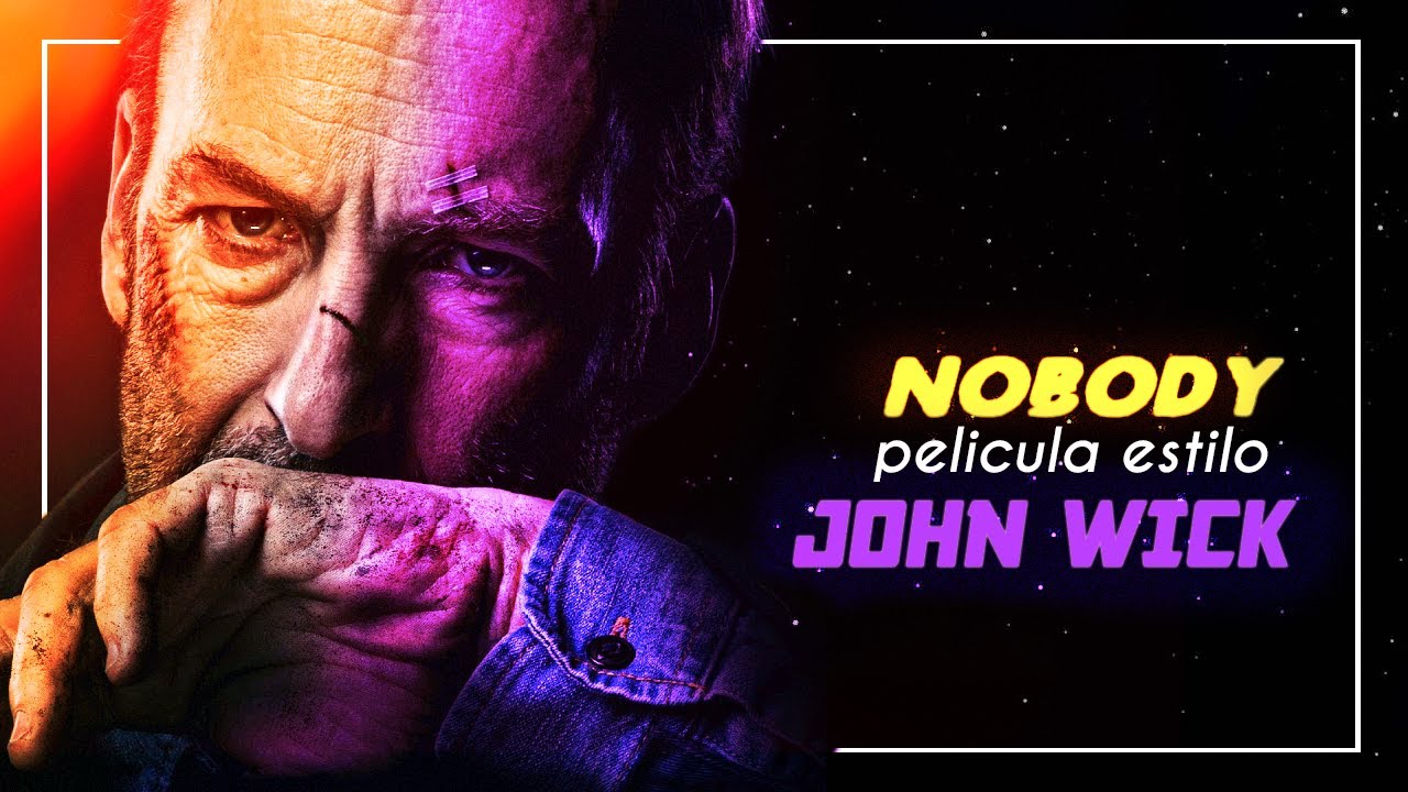 El EFECTO John Wick en NOBODY | Análisis de Nadie 2021
