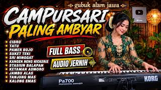 CAMPURSARI PALING AMBYAR ☕ TATU, CIDRO, SUKET TEKI | Full Album Lagu Jawa Untuk Santai