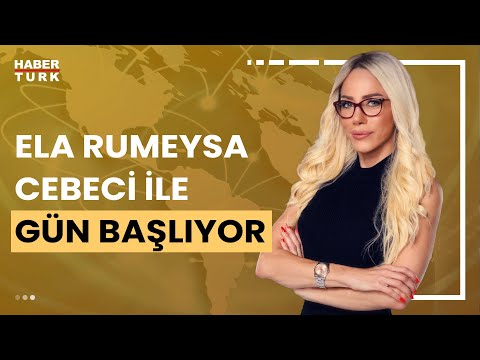 Ela Rumeysa Cebeci ile Gün Başlıyor - 24 Ocak 2024