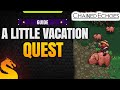 A little vacation quest guide  chained echoes