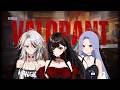 【Valorant】kali ini kami akan LAWAN!!! ( ◡̀_◡́)ᕤ