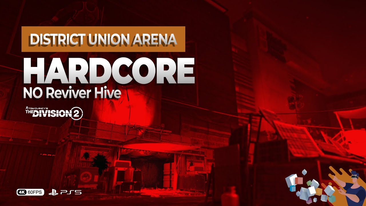 The Division 2 ไทย | โหมดฮาร์ดคอร์ สำหรับผู้ที่ไม่กลัวตาย - Invaded District Union Arena - WT2
