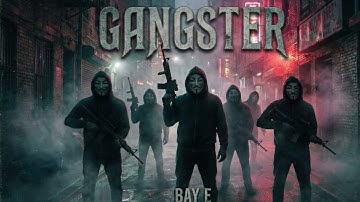  GANGSTER - Bay E (Yeni Şarkı 2025)