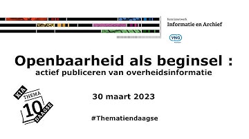 Thematiendaagse de gebruiker centraal: Webinar Openbaarheid als beginsel 30-03-2023