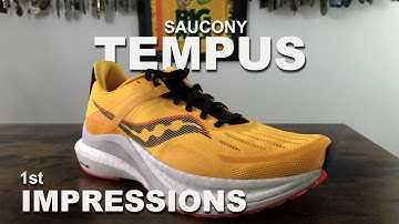 1st Impression Saucony Tempus