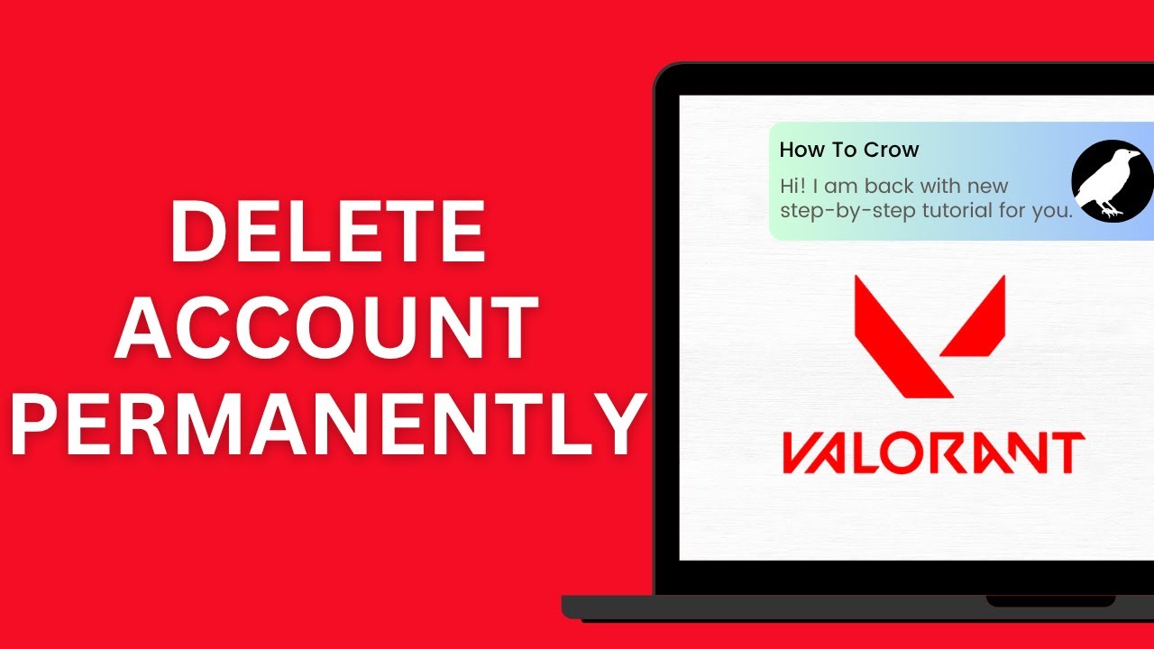 How to Delete Valorant Account Permanently