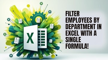 Filter Employees by Department in Excel with a Single Formula!