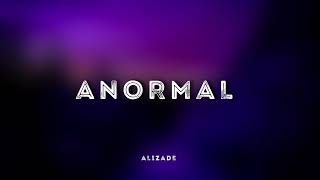 Alızade ~ Anormal ( Furkan Demir Remix )