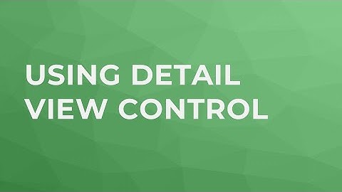 Using Detail View Control