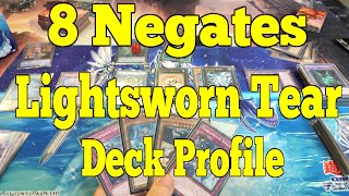 Casually making 8 Negates! This Lightsworn Tear deck is so much Fun!