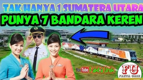 Daftar 7 Bandara di Provinsi Sumatera Utara