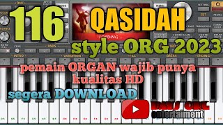 116 style QASIDAH versi ORG 2023.yang pling populer dan sering di reques. siap konser. wajib punya.
