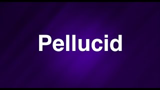 Pellucid - English Word - Meaning - Examples