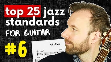 ALL OF ME Jazz Guitar Lesson (chords, tabs, melody, scales) | #6 of Top 25 Jazz Standards for Guitar