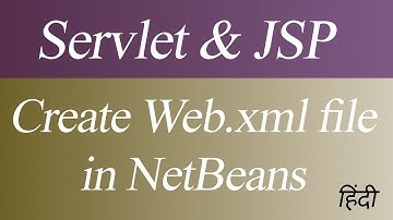 Create web xml file in NetBeans (Hindi)