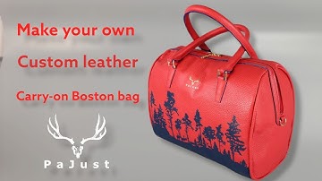 How to Make a Leather Carry-on Boston Bag