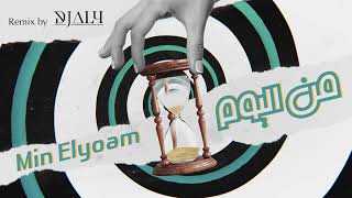 Min Elyoam - A5rass - DJ ALY HAMAD REMIX - من اليوم - أخرس