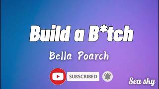 Bella Poarch - Build a B*tch