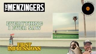 The Menzingers - Everything I Ever Saw: First Impressions