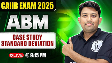 CAIIB Exam Preparation | CAIIB ABM Case Study | Standard Deviation Explained | by Arvind Sir