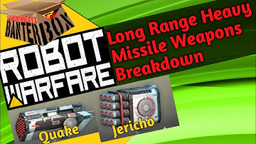 Long Range Heavy Missile Weapons Breakdown | Robot Warfare