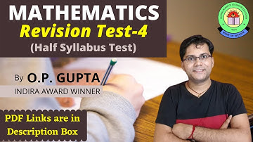 CBSE 12th Maths 2021 Revision Test - 4 Based on NCERT Part 2 - One Shot | Mathematicia By O.P. GUPTA