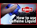 How to use Caffeine Liquid