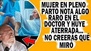 Mujer En Pleno Parto Nota Algo Raro En El Doctor y Sale Huyendo Aterrada. No Creerás Lo Que Miró