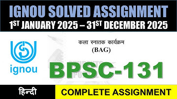 BPSC 131 Solved Assignment 2025-26 || bpsc-131 solved assignment in Hindi || Jan 2025 to Dec 2025