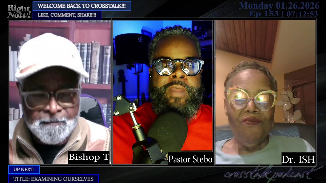 CrossTalk Podcast w/ Pastor Stebo | Ep 153: Examining Ourselves | 01.26.2026