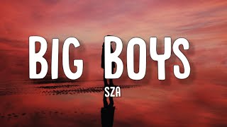 SZA - Big Boy (Lyrics) ft. Doja Cat